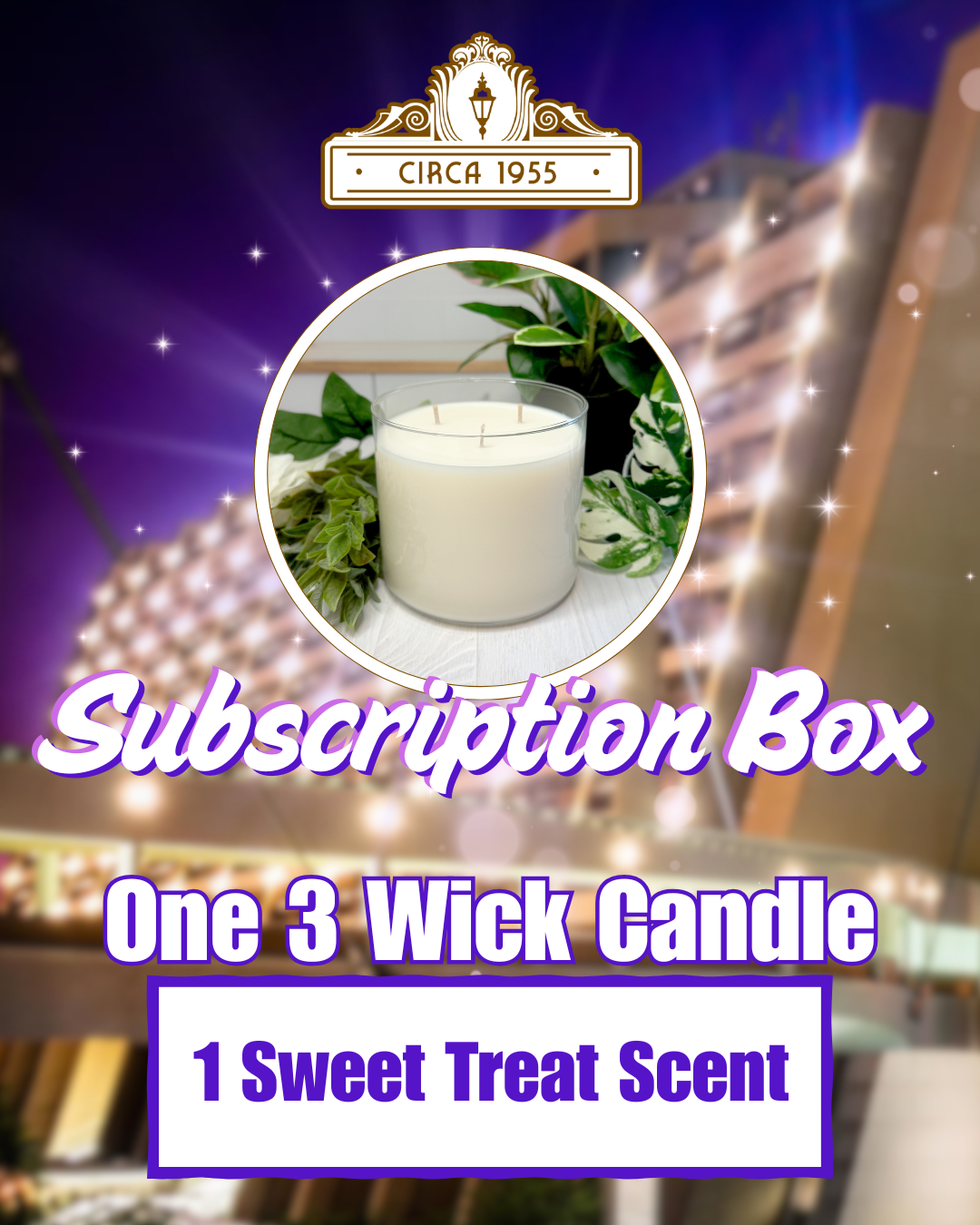 Circa 1955 Subscription Box - Three Wick: Sweet Treat