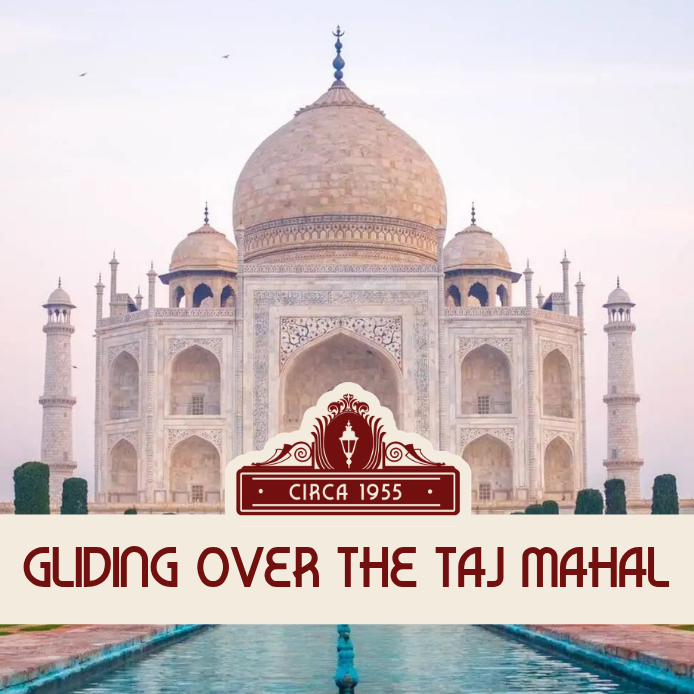 Gliding Over the Taj Mahal
