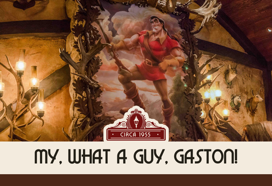 My, what a guy! Gaston!